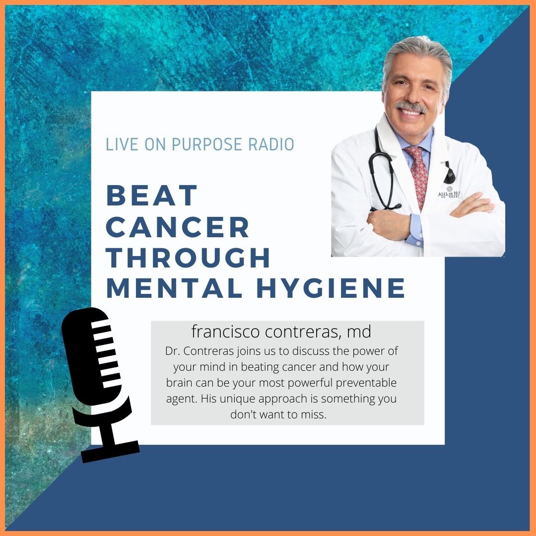 Dr Francisco Contreras at Live On Purpose Radio