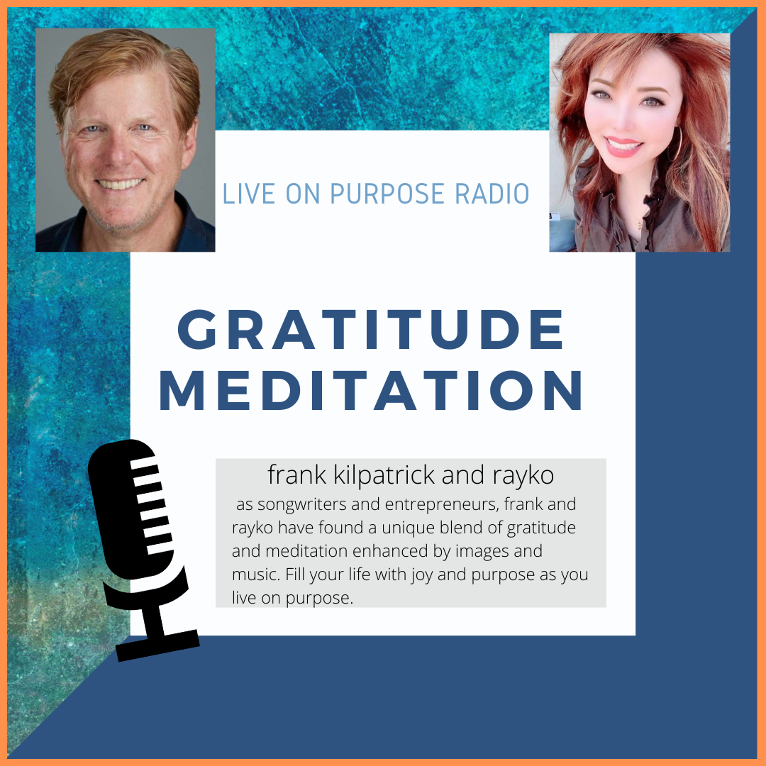 Frank Kilpatrick and Rayko at Live On Purpose Radio