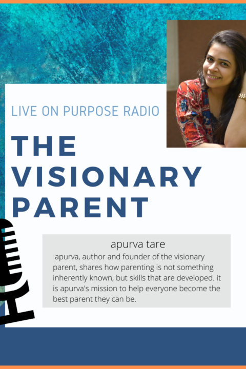 The Visionary Parent
