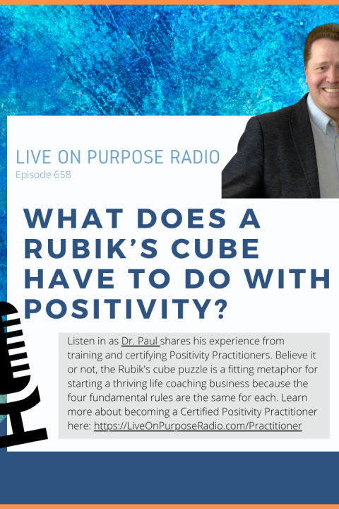 What Does A Rubik’s Cube Have To Do With Positivity? Episode #658