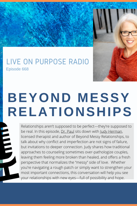 Beyond Messy Relationships – with Judy Herman – Episode #668