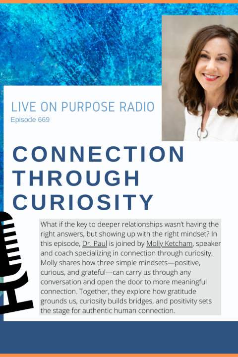 Connection Through Curiosity – with Molly Ketcham – Episode #669