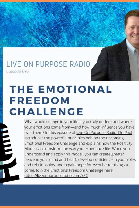 The Emotional Freedom Challenge – Episode #695