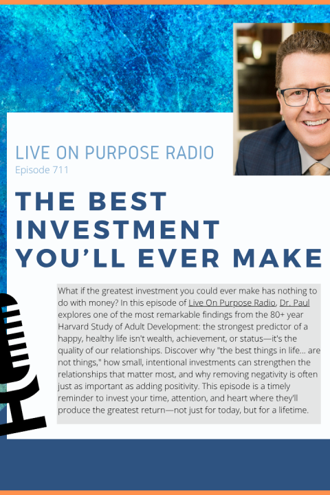 The Best Investment You’ll Ever Make – Episode #711