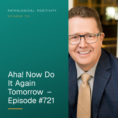 Aha! Now Do It Again Tomorrow – Episode #721 cover art